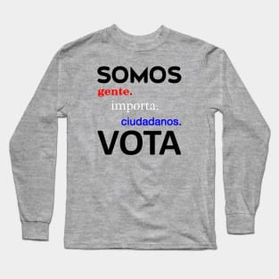 Vota 2020! Long Sleeve T-Shirt